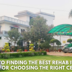 A Guide to Finding the Best Rehab in Noida: Tips for Choosing the Right Centre