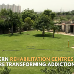 How Modern Rehabilitation Centres in India Are Transforming Addiction Recovery