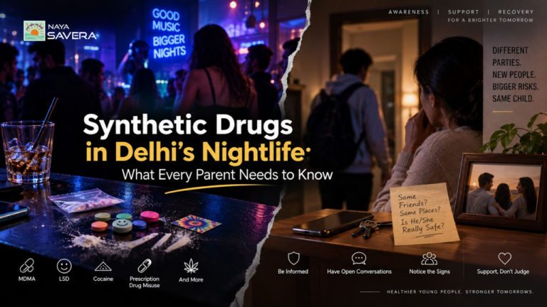 Synthetic Drugs in Delhi's Nightlife: What Every Parent Needs to Know